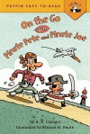 On the Go with Pirate Pete and Pirate Joe - A.E. Cannon