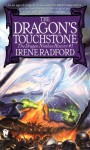 The Dragon's Touchstone - Irene Radford