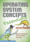 Operating System Concepts Essentials - Abraham Silberschatz, Peter B. Galvin, Greg Gagne