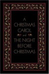 A Christmas Carol and The Night Before Christmas, Deluxe Edition (Literary Classics) - Arthur Rackham, Charles Dickens, Clement C. Moore