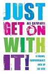 Just Get on with It! - Ali Campbell