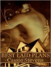 Best Laid Plans - Cassie Stevens