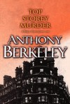 Top Storey Murder - Anthony Berkeley