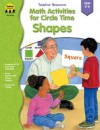 Math Activities for Circle Time: Shapes - School Specialty Publishing