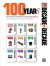 Decade by Decade 100 Years of Popular Hits - Dan Coates