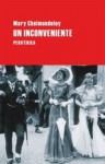 Un inconveniente - Mary Cholmondeley