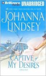 Captive of My Desires (Audio) - Johanna Lindsey, Laural Merlington