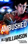 Ambushed: Mini Mission 2.5 - Jill Williamson