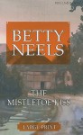 The Mistletoe Kiss - Betty Neels