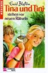 Tina und Tini stehen vor neuen Rätseln - Tina Caspari, Enid Blyton