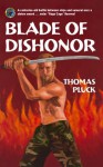 Blade of Dishonor (Omnibus Edition) - Thomas Pluck