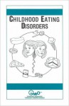 Childhood Eating Disorders - Cheryl Mercier, Waln K. Brown