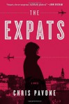 The Expats: A Novel - Chris Pavone