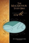 MacArthur Study Bible-NASB - Anonymous, John F. MacArthur Jr.