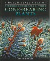 Redwoods, Hemlocks & Other Cone-Bearing Plants - Steve Parker