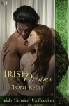 Irish Dreams (Irish Stories Collection) - Toni Kelly