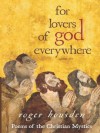 For Lovers of God Everywhere - Roger Housden