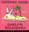 Island of the Sequined Love Nun (Audio) - Christopher Moore, Oliver Wyman