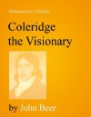 Coleridge the Visionary - John Beer