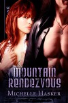 Mountain Rendezvous - Michelle Hasker