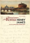 Vacaciones en Roma - Henry James