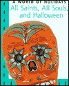 All Saints, All Souls, and Halloween - Catherine Chambers