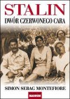 Stalin. Dwór czerwonego cara - Simon Sebag Montefiore