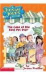 The Case of the Best Pet Ever - James Preller