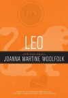 Leo: Sun Sign Series - Joanna Martine Woolfolk