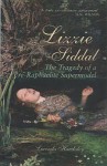 Lizzie Siddal: The Tragedy Of A Pre Raphaelite Supermodel - Lucinda Hawksley