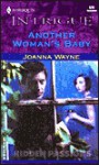 Another Woman's Baby - Joanna Wayne