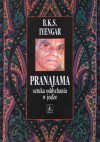 Pranajama - sztuka oddychania w jodze. - B. K. S. Iyengar