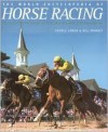 World Encyclopedia of Horse Racing - George Ennor, Bill Mooney