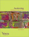 Awakening: Challenging The Culture With Girls - Janet Claussen