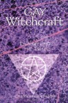 Gay Witchcraft: Empowering the Tribe - Christopher Penczak