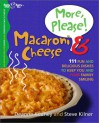 More, Please! Macaroni & Cheese - Deanna Keahey, Steve Kilner