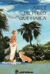 Abece del Perro Que Habla - Guillermo Murray