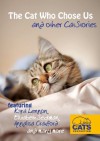 The Cat Who Chose Us and other Cat Stories - Kyra Lennon, Annalisa Crawford