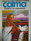 Calma - Francisco Cândido Xavier, Emmanuel