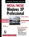 MCSA/MCSE Windows XP Professional Study Guide - Exam 70-270 - Lisa Donald, James Chellis