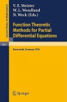 Function Theoretic Methods for Partial Differential Equations: Proceedings of the International Symposium Held at Darmstadt, Germany, 12-15 April 1976 - V.E. Meister, W.L. Wendland