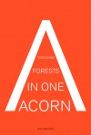 A Thousand Forests in One Acorn: An Anthology of Spanish-Language Fiction - Valerie Miles