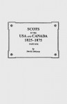 Scots in the USA and Canada, 1825-1875 - David Dobson