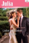 Liebe ist stärker als Rache (Julia) (German Edition) - Abby Green