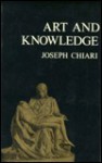 Art And Knowledge - Joseph Chiari