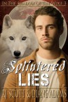 Splintered Lies - Diane Adams, RJ Scott