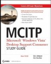 MCITP: Microsoft Windows Vista Desktop Support Consumer, exam 70-623 [With CDROM] - Eric A. Johnson, Eric Beehler