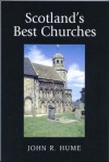 Scotland's Best Churches - Henry Toledano