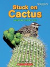 Stuck on Cactus: American Desert Life - Yvonne Morrison