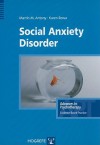 Social Anxiety Disorder - Martin M. Antony, Karen Rowa